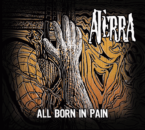 Aterra (PL) : All Born in Pain